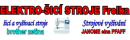 ELEKTRO-ŠICÍ STROJE