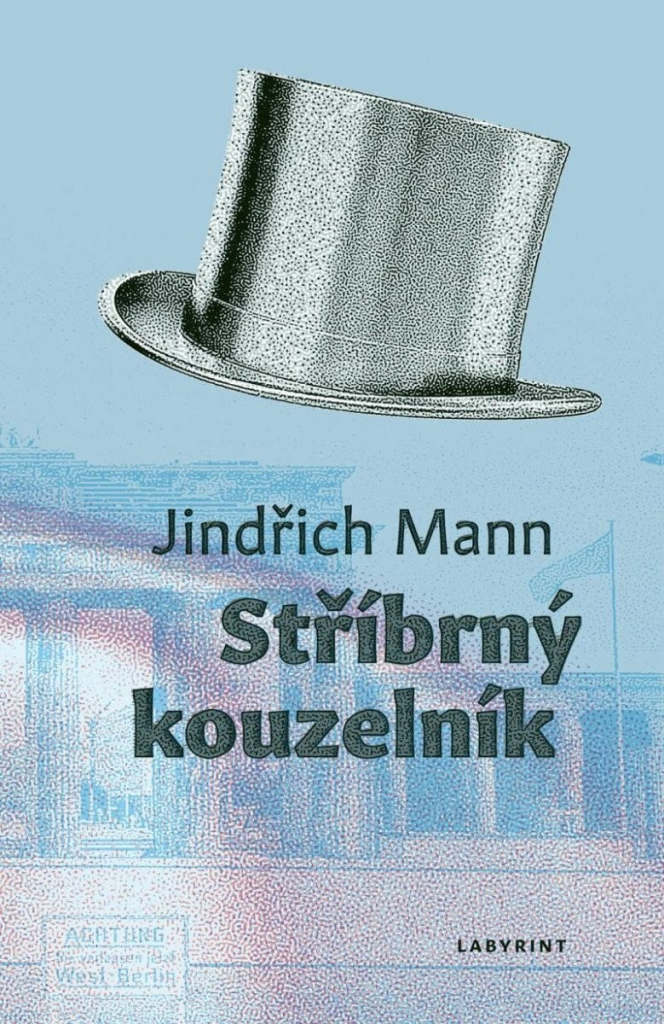 Stříbrný kouzelník - Jindřich Mann