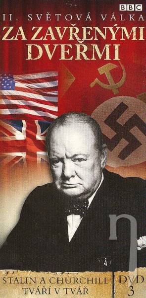 BBC edícia: II. svetová vojna : Za zavretými dverami 3 - Stalin a Churchill tvárou v tvár papierový obal