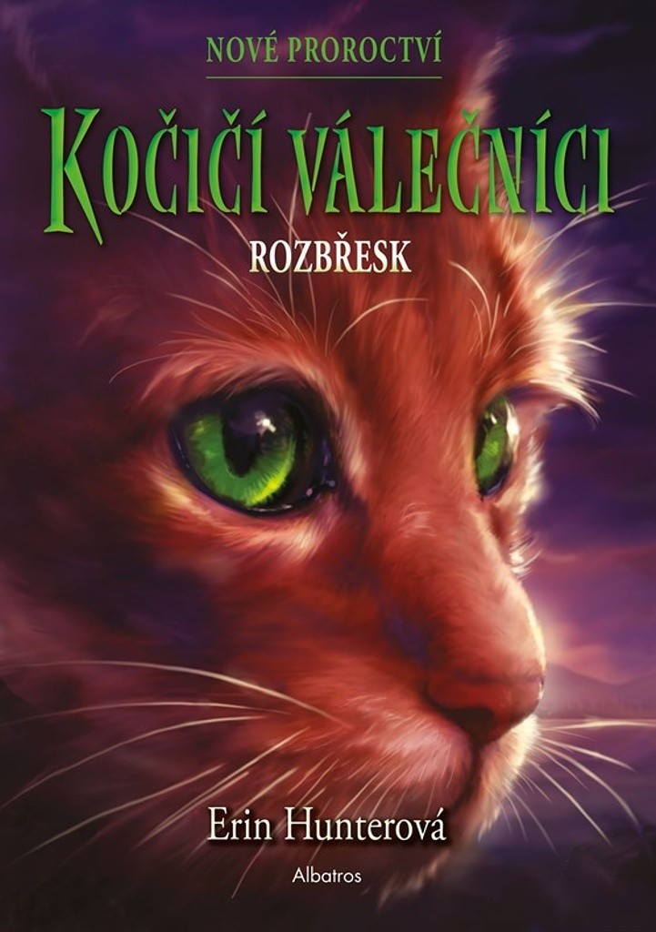 Kočičí válečníci: Nové proroctví 3 - Rozbřesk, 2. vydání - Erin Hunter