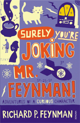 Surely You\'re Joking, Mr.Feynman