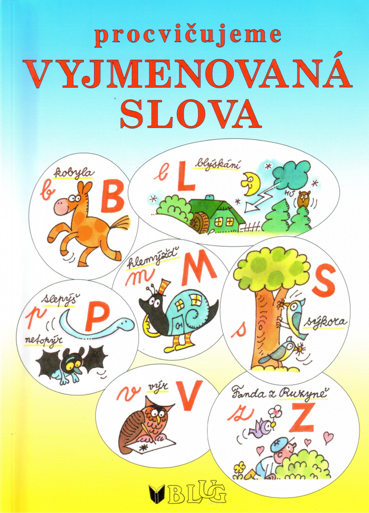 PROCVIČUJEME VYJMENOVANÁ SLOVA - Vlasta Blumentrittová; Miloš Nesvadba