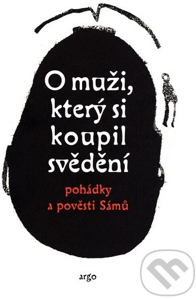 O muži, který si koupil svědění -- Laponské mýty - pohádky a pověsti Sámů - Qvigstad Just Knud