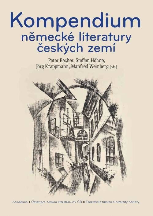 Kompendium německé literatury českých zemích - Becher Peter