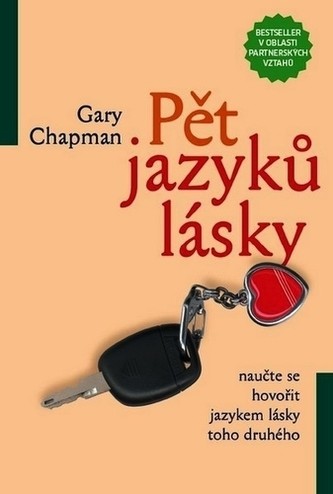 Gary Chapman - Pět jazyků lásky