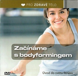 Začínáme s bodyformingem DVD