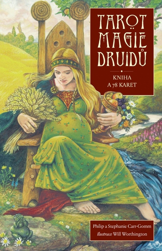 Tarot Magie druidů - Carr-Gomm, Philip,Carr-Gomm, Stephanie,Worthington, Will, Brožovaná vazba paperback