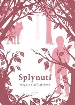 Splynut - Maggie Stiefvaterov