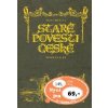 Staré pověsti české LK OTTOVO Jirásek, Alois; Aleš, Mikoláš