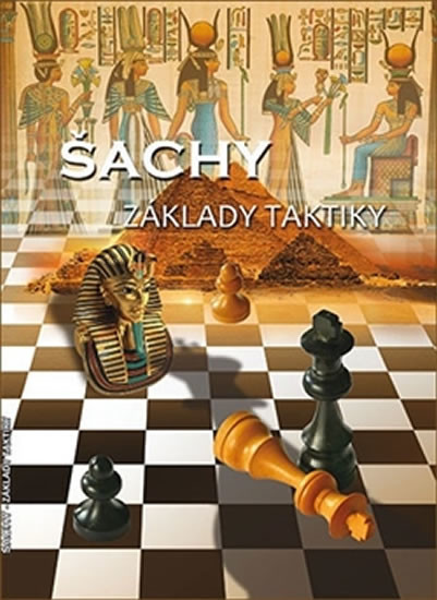 Šachy - Základy taktiky - Biolek Richard