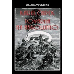 Továrna na Absolutno - Karel Čapek