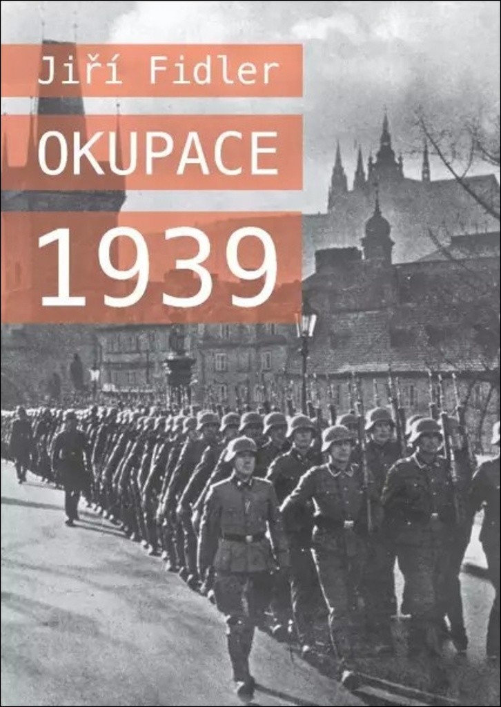 Okupace 1939 - Fidler Jiří