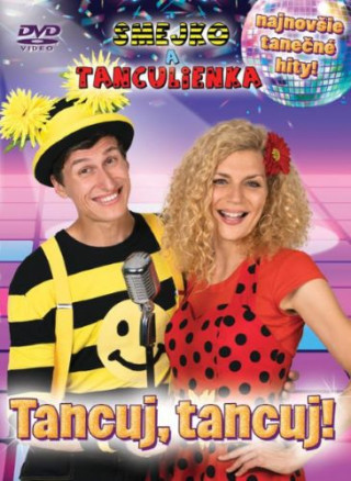 Smejko a Tanculienka: Tancuj Tancuj! DVD