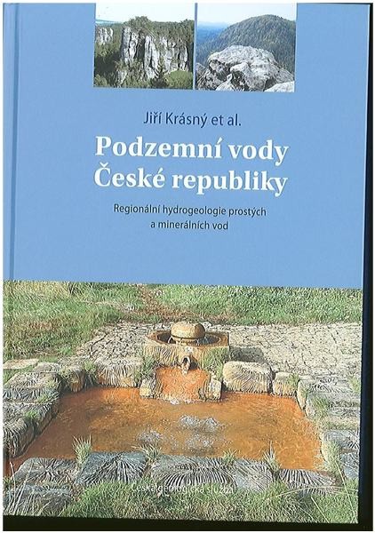 PODZEMNÍ VODY ČESKÉ REPUBLIKY - Krásný Jiří et al.