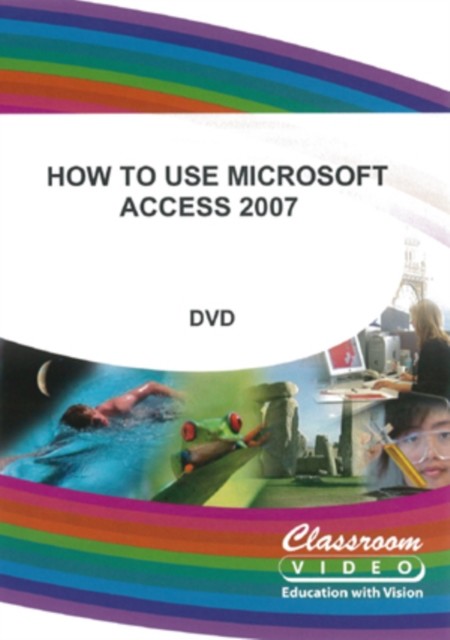 How to Use Microsoft Access 2007 DVD