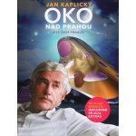 Jan Kaplický: Oko nad Prahou