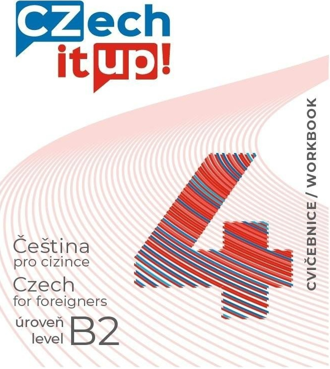 Hradilová Darina - Czech it UP! 4 úroveň B2, cvičebnice