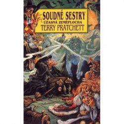 Soudné sestry (Úžasná Zeměplocha 6) - Terry Pratchett