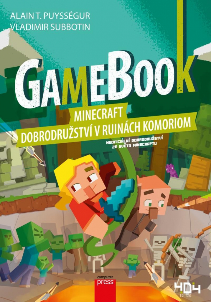 Gamebook: Minecraft – dobrodružství v ruinách Komoriom - Alain T. Puysségur