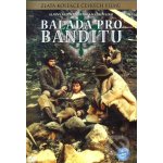 Balada pro banditu