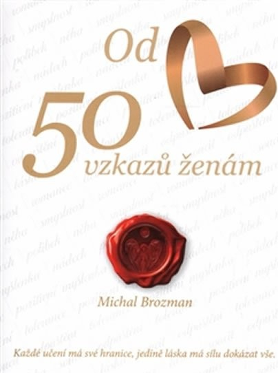 Brozman Michal - 50 vzkazů ženám