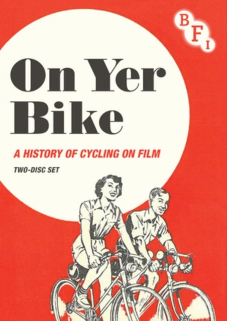 On Yer Bike - A History of Cycling On Film DVD