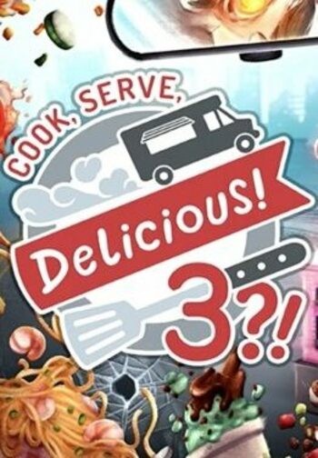 Cook Serve Delicious! 3?!