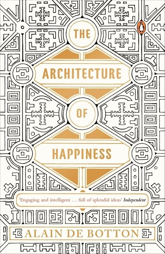 ARCHITECTURE OF HAPPINESS THE