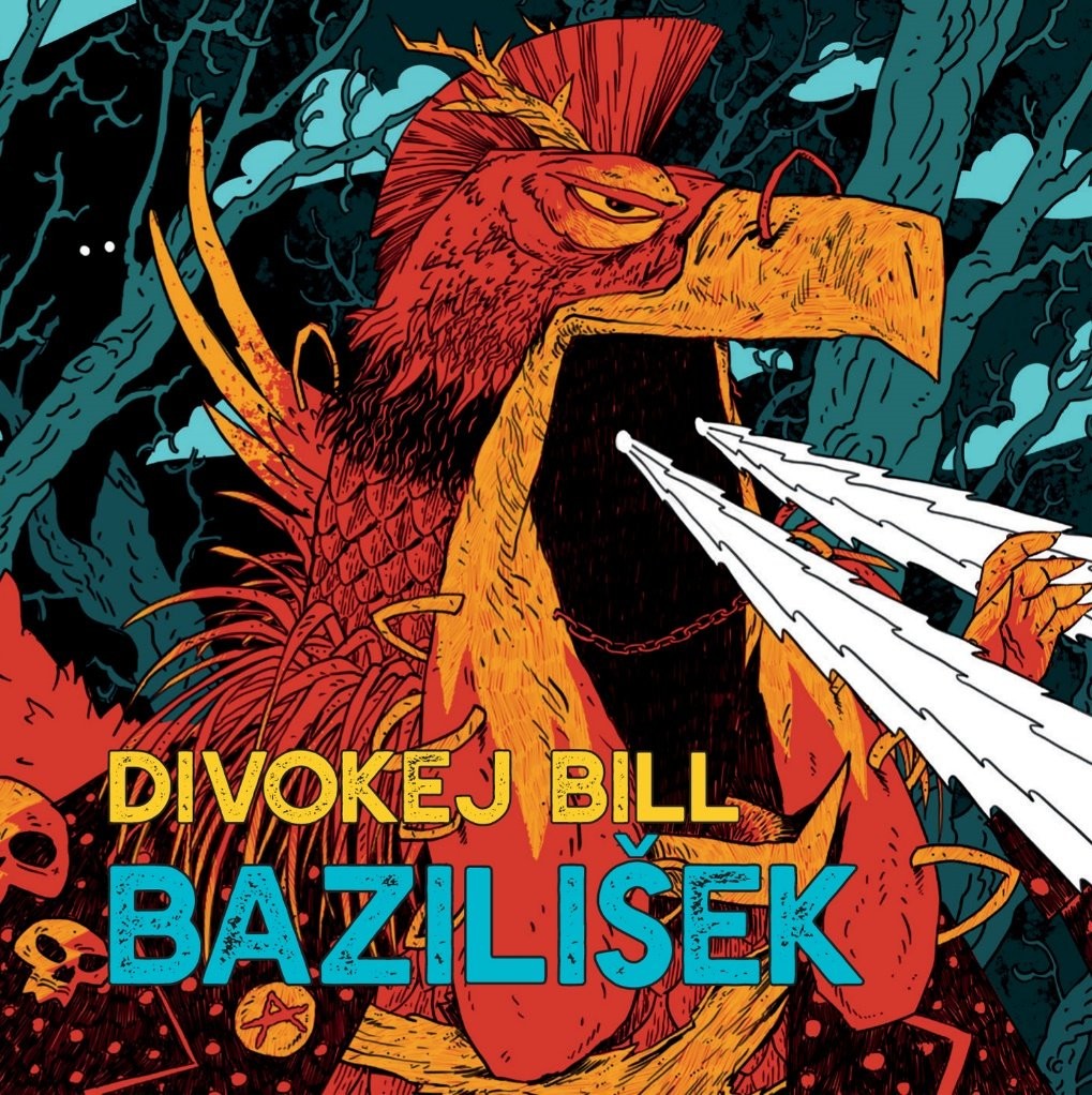 Divokej Bill : Bazilišek LP