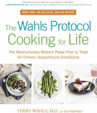 Wahls Protocol Cooking For Life