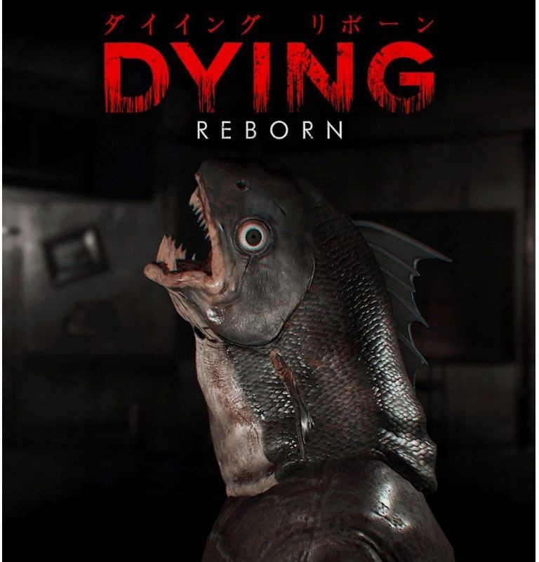 DYING: Reborn