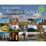 Neznámé Čechy 3.díl - Posvátná místa severozápadních Čech - Václav Vokolek