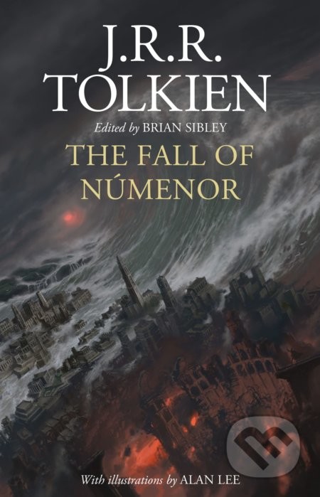 The Fall of Numenor - J.R.R. Tolkien, Alan Lee ilustrátor