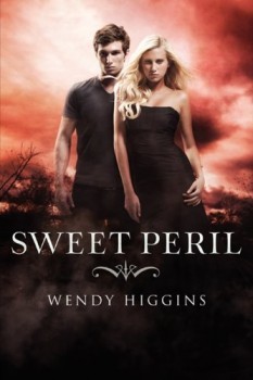 Sweet Peril - Sweet Evil Trilogy - Wendy Higgins