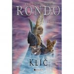 Tajemná země Rondo: Klíč - Emily Roddaová