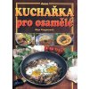 Kuchařka pro osamělé DONA Vergnerová, Olga