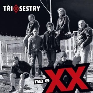 Na eXX - Tři sestry