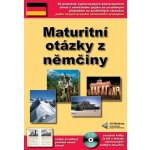 Maturitní otázky z němčiny + CD s namluvenými texty - Kol.
