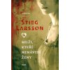 Muži, kteří nenávidí ženy -- Milénium 1 - Stieg Larsson