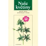 Naše květiny