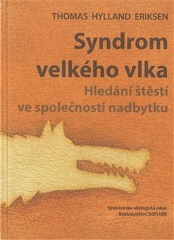 Syndrom velkého vlka (Thomas Hylland Eriksen)