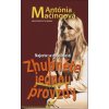 Zhubněte jednou provždy - Mačingová Antónia