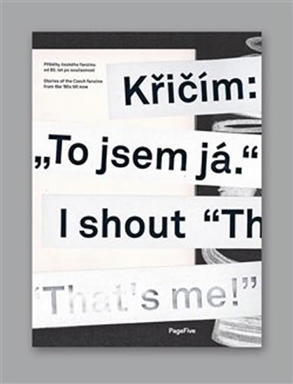 Křičím: „To jsem já.“ - Tesař Antonín,Ivan Adamovič,Michal Nanoru,Jitka Kolářová,Viktor Palák,Jaroslav Švelch,Pavel Turek