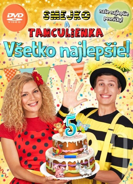 Smejko a Tanculienka - Všetko najlepšie