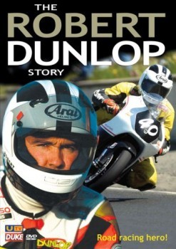 The Robert Dunlop Story DVD