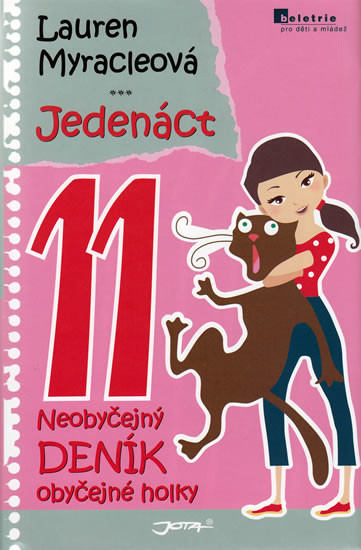 Jedenáct 11, Neobyčejný deník obyčejné holky