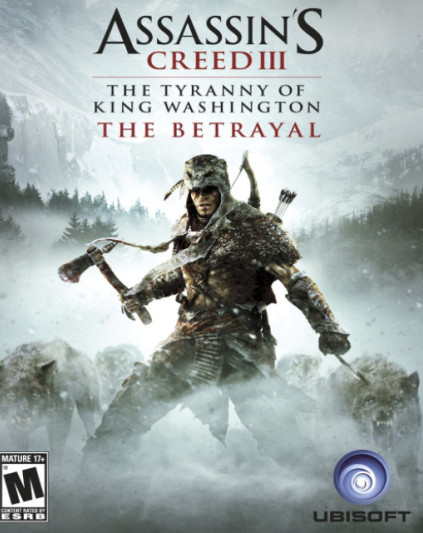 Assassin\'s Creed 3 - The Tyranny of King Washington: The Betrayal