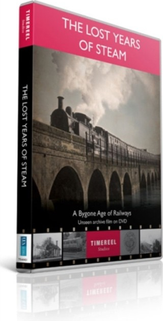 Lost Years of Steam - A Bygone Age of Railways DVD