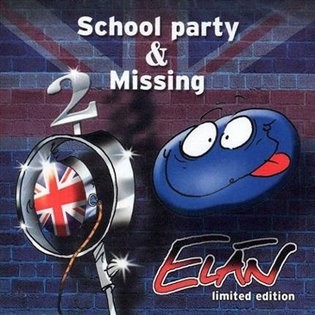 School Party & Missing - Elán CD