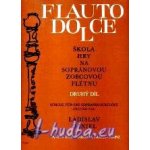 Škola hry na sopránovou zobcovou flétnu 2.díl (Flauto dolce): Daniel, Ladislav